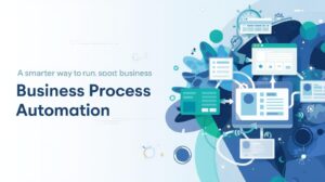 usiness Process Automation