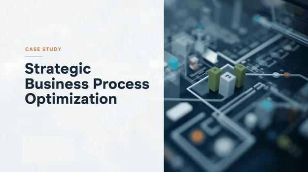 Strategic Business Process Optimization